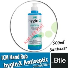 Hand Rub,ICM hygin-X Antiseptic 500ml (Sanitizer)